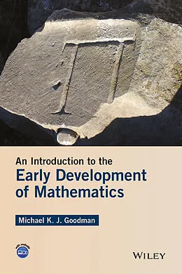 E-Book (epub) Introduction to the Early Development of Mathematics von Michael K. J. Goodman