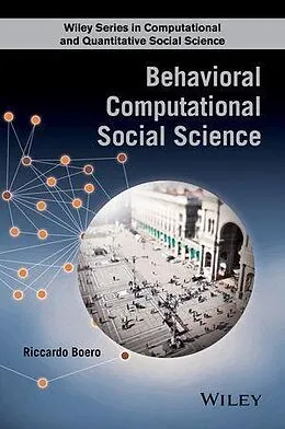 E-Book (epub) Behavioral Computational Social Science von Riccardo Boero