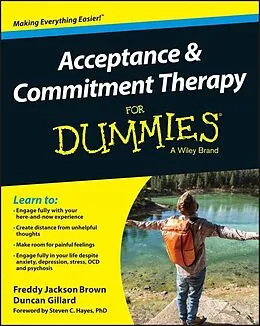 E-Book (pdf) Acceptance and Commitment Therapy For Dummies von Freddy Jackson Brown, Duncan Gillard