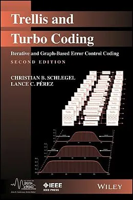 E-Book (epub) Trellis and Turbo Coding von Christian B. Schlegel, Lance C. Perez