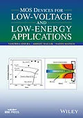 E-Book (pdf) MOS Devices for Low-Voltage and Low-Energy Applications von Yasuhisa Omura, Abhijit Mallik, Naoto Matsuo
