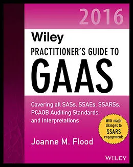 E-Book (epub) Wiley Practitioner's Guide to GAAS 2016 von Joanne M. Flood