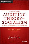 E-Book (epub) Study on the Auditing Theory of Socialism with Chinese Characteristics von Jiayi Liu