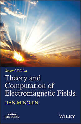 eBook (epub) Theory and Computation of Electromagnetic Fields de Jian-Ming Jin