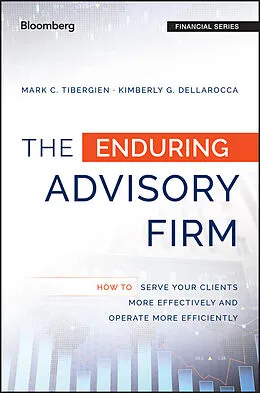 E-Book (epub) Enduring Advisory Firm von Mark C. Tibergien, Kimberly G. Dellarocca