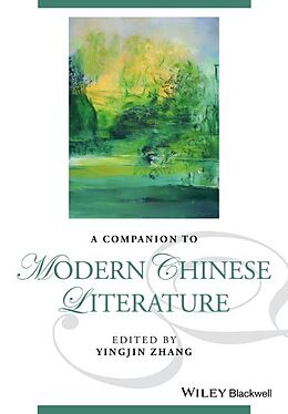 Couverture cartonnée A Companion to Modern Chinese Literature de Yingjin Zhang