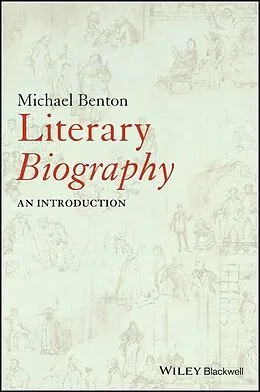 E-Book (epub) Literary Biography von Michael Benton