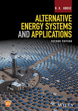 E-Book (pdf) Alternative Energy Systems and Applications von B. K. Hodge