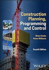 Couverture cartonnée Construction Planning, Programming and Control de BRIAN COOKE, Peter Williams