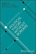 E-Book (pdf) Political Theory Without Borders von Robert E. Goodin, James S. Fishkin