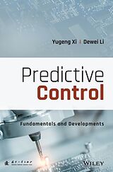 Livre Relié Predictive Control de Yugeng Xi, Li Dewei