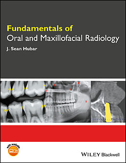E-Book (epub) Fundamentals of Oral and Maxillofacial Radiology von J. Sean Hubar