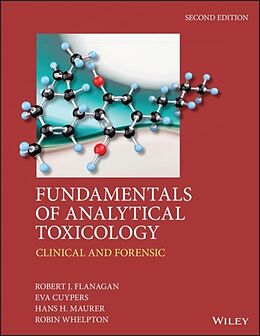 Fester Einband Fundamentals of Analytical Toxicology von Robert J. Flanagan, Eva Cuypers, Hans H. Maurer