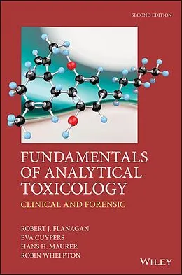 E-Book (epub) Fundamentals of Analytical Toxicology von Robert J. Flanagan, Eva Cuypers, Hans H. Maurer