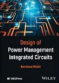 E-Book (pdf) Design of Power Management Integrated Circuits von Bernhard Wicht