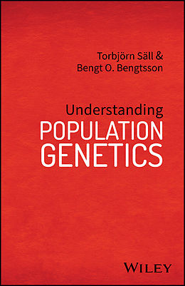 E-Book (pdf) Understanding Population Genetics von Torbjörn Säll, Bengt O. Bengtsson