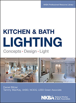 eBook (epub) Kitchen and Bath Lighting de Dan Blitzer, Tammy Mackay