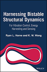 eBook (epub) Harnessing Bistable Structural Dynamics de Ryan L. Harne, Kon-Well Wang