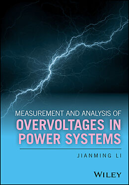eBook (epub) Measurement and Analysis of Overvoltages in Power Systems de Jianming Li