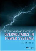 E-Book (pdf) Measurement and Analysis of Overvoltages in Power Systems von Jianming Li
