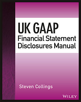 E-Book (epub) UK GAAP Financial Statement Disclosures Manual von Steven Collings