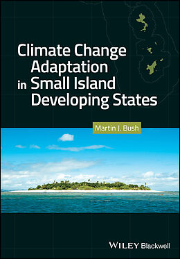 eBook (epub) Climate Change Adaptation in Small Island Developing States de Martin J. Bush