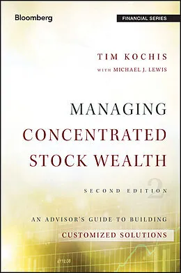 E-Book (epub) Managing Concentrated Stock Wealth von Tim Kochis, Michael J, Lewis