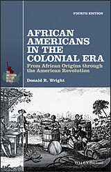 eBook (epub) African Americans in the Colonial Era de Donald R. Wright