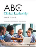 E-Book (epub) ABC of Clinical Leadership von Tim Swanwick, Judy McKimm