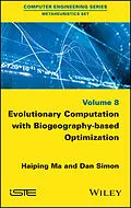 E-Book (pdf) Evolutionary Computation with Biogeography-based Optimization von Haiping Ma, Dan Simon