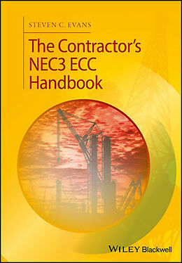 Kartonierter Einband The Contractor's NEC3 ECC Handbook von Steven C. Evans