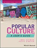 E-Book (epub) Popular Culture von Imre Szeman, Susie O'Brien
