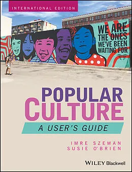E-Book (epub) Popular Culture von Imre Szeman, Susie O'Brien