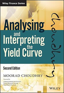 E-Book (pdf) Analysing and Interpreting the Yield Curve von Moorad Choudhry
