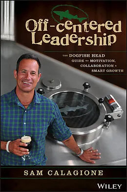 E-Book (epub) Off-Centered Leadership von Sam Calagione