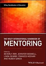 Fester Einband The Wiley International Handbook of Mentoring von Beverly Irby, Jennifer Boswell, Linda et al Searby