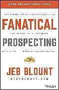 Fester Einband Fanatical Prospecting von Blount Jeb