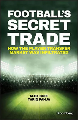 E-Book (pdf) Football's Secret Trade von Alex Duff, Tariq Panja
