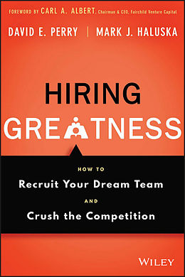 E-Book (pdf) Hiring Greatness von David E. Perry, Mark J. Haluska