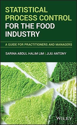 E-Book (pdf) Statistical Process Control for the Food Industry von Sarina A. Lim, Jiju Antony