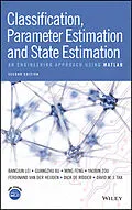 E-Book (epub) Classification, Parameter Estimation and State Estimation von Bangjun Lei, Guangzhu Xu, Ming Feng