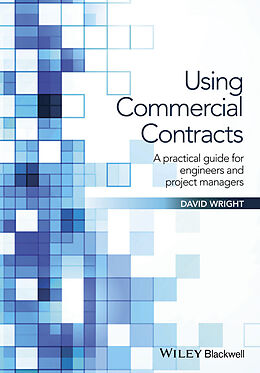 eBook (epub) Using Commercial Contracts de David Wright