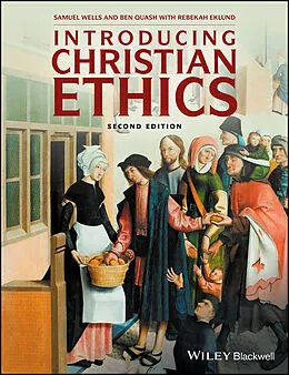 E-Book (pdf) Introducing Christian Ethics von Samuel Wells, Ben Quash