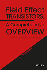 E-Book (pdf) Field Effect Transistors, A Comprehensive Overview von Pouya Valizadeh