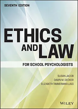 E-Book (epub) Ethics and Law for School Psychologists von Susan Jacob, Dawn M. Decker, Elizabeth Timmerman Lugg
