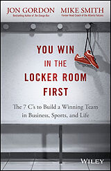 eBook (pdf) You Win in the Locker Room First de Jon Gordon, Mike Smith