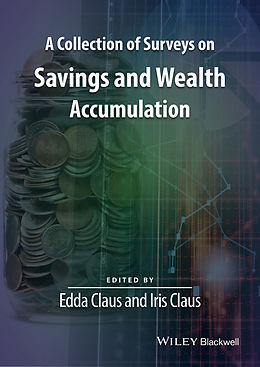 E-Book (pdf) A Collection of Surveys on Savings and Wealth Accumulation von Edda Claus, Iris Claus