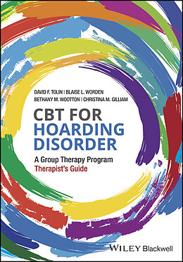 E-Book (epub) CBT for Hoarding Disorder von David F. Tolin, Blaise L. Worden, Bethany M. Wootton