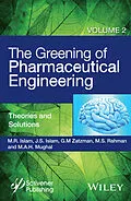 E-Book (epub) Greening of Pharmaceutical Engineering, Theories and Solutions von M. R. Islam, Jaan S. Islam, Gary M. Zatzman
