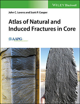 eBook (epub) Atlas of Natural and Induced Fractures in Core de John C. Lorenz, Scott P. Cooper